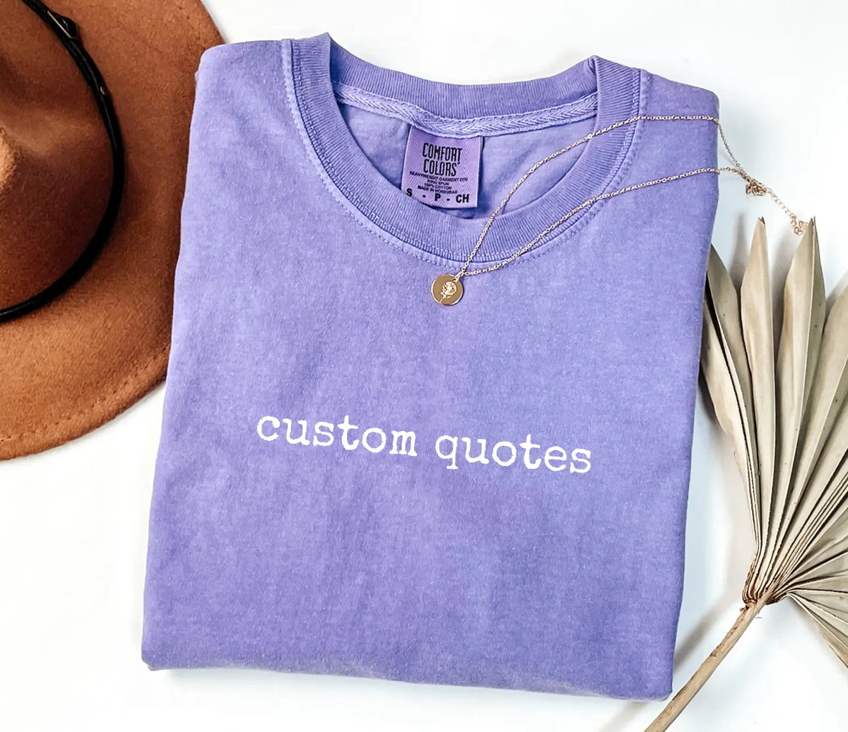 Custom Quote Tee - Your Words on Heavyweight Cotton